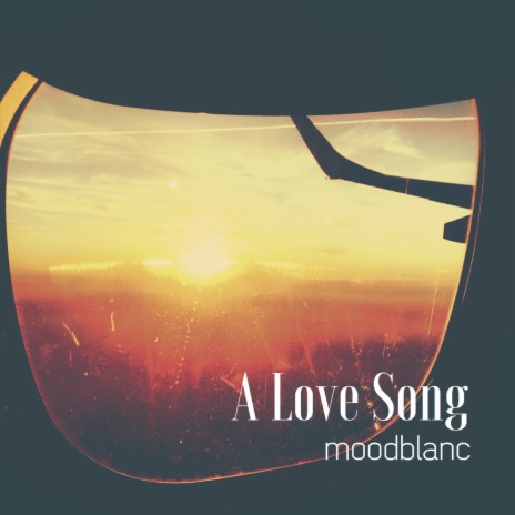 A Love Song | Boomplay Music