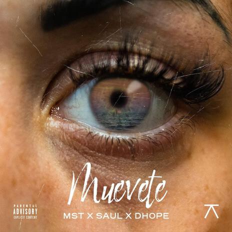 Muevete ft. MST Prod & Dhope