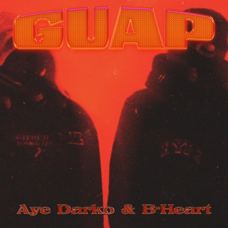 GUAP ft. B-Heart | Boomplay Music