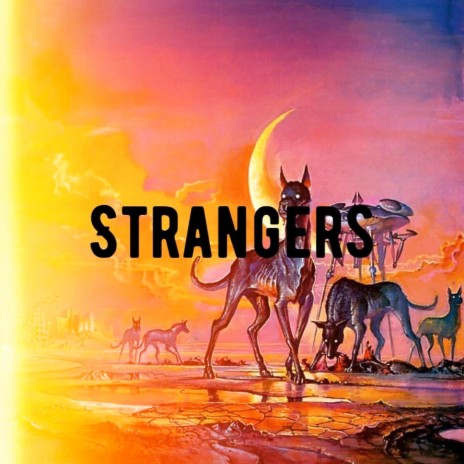 Strangers