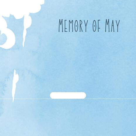 Memory Of May | Boomplay Music