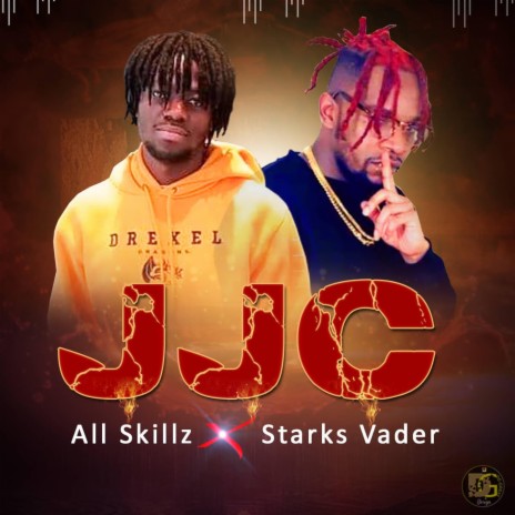 JJC (feat. Starks Vader) | Boomplay Music