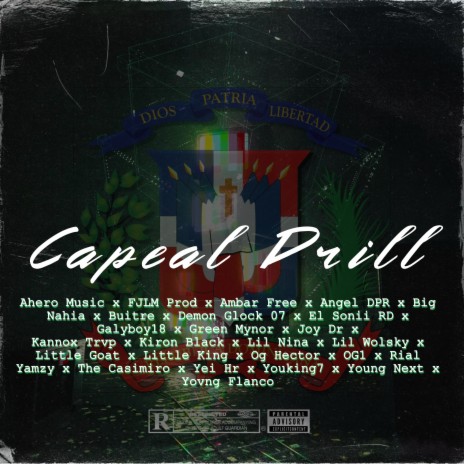 Capeal Drill ft. Yovng Flanco, Young Next, Youking7, Yei Hr & The Casimiro | Boomplay Music