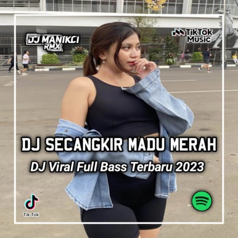 DJ SECANGKIR MADU MERAH MEMBASAHI DI KALBU BERSULAM ASMARA BENANG-BENANG CINTA | Boomplay Music