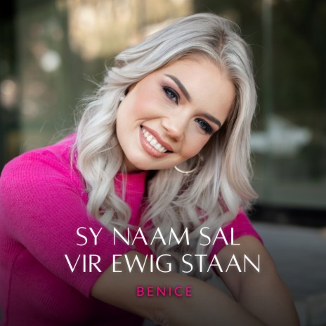 Sy Naam Sal Vir Ewig Staan | Boomplay Music