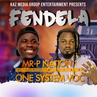 Fendela (feat. One System VOC) lyrics | Boomplay Music