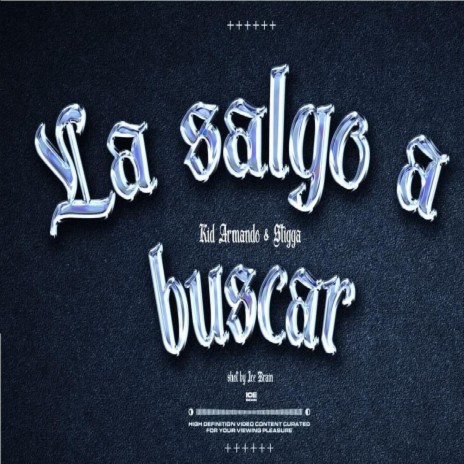 La Salgo A Buscar ft. Kid Armando & Stigga