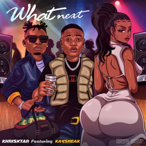 What's Next ft. Kaysneak | Boomplay Music