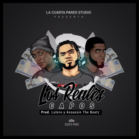 Los Reales Capos ft. Franko Stigma & Lutero Ottis | Boomplay Music