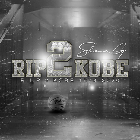 RIP 2 Kobe