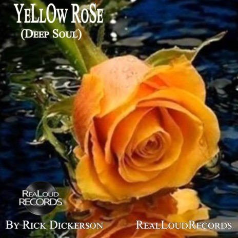 YeLlOw RoSe (Deep Soul) | Boomplay Music