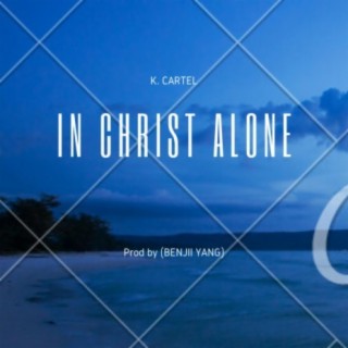 In Christ Alone