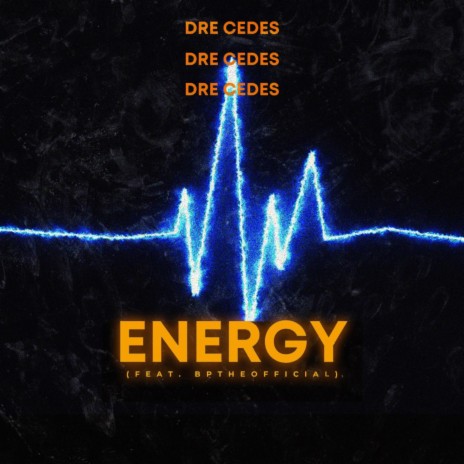 Energy ft. BPtheofficial