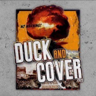 Duck and Cover