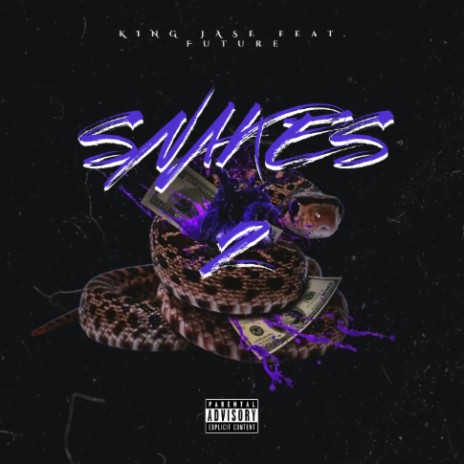 Snakes 2 | Boomplay Music