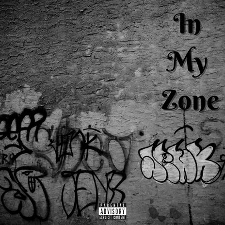 In My Zone | Boomplay Music