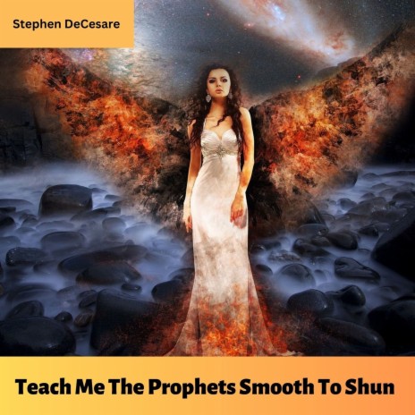 Teach Me the Prophets Smooth to Shun | Boomplay Music