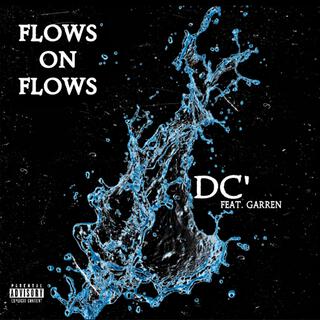 Flows on Flows ft. Garren lyrics | Boomplay Music