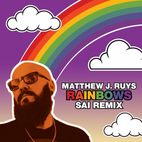 Rainbows (SAI Remix) | Boomplay Music