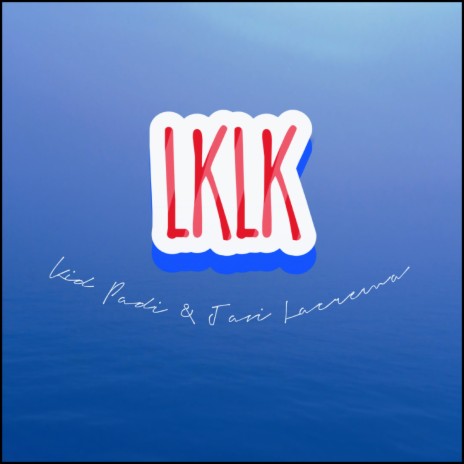 Lklk ft. Javi Lacrema | Boomplay Music