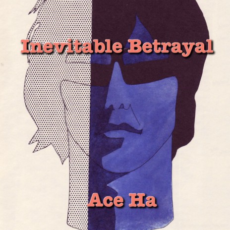 Inevitable Betrayal | Boomplay Music