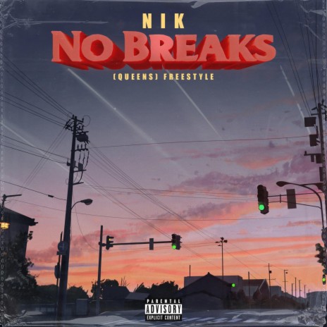 No Breaks (Queens) Freestyle | Boomplay Music