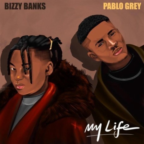My life ft. Pablo Grey | Boomplay Music