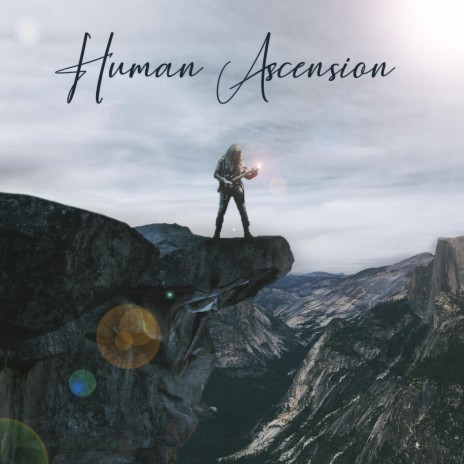 Human Ascension | Boomplay Music