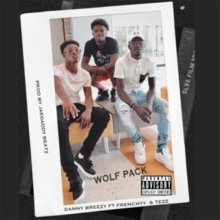 Wolf Pack (feat. Frenchyy & Tezz)