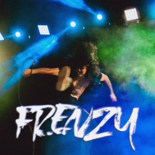 Frenzy lyrics | Boomplay Music