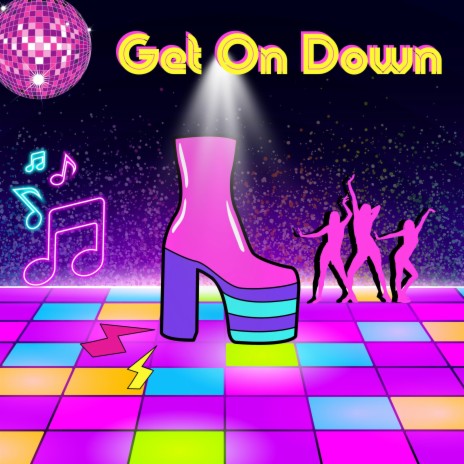 Get On Down | Boomplay Music