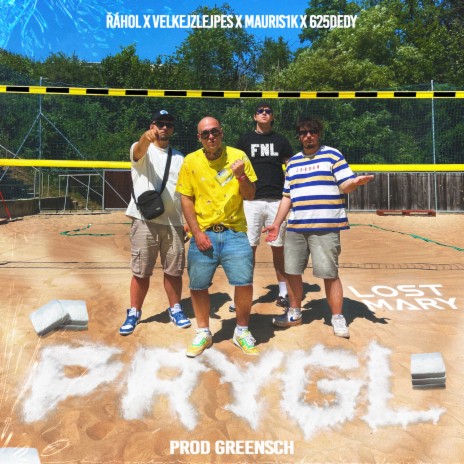 PRYGL ft. VELKEJZLEJPES, Mauris1K, 625DEDY & Greensch