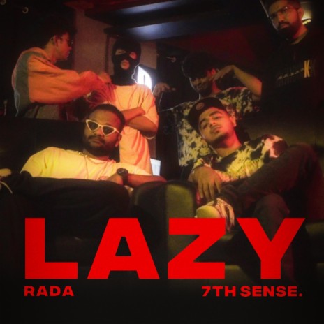 Lazy ft. 7th Sense. | Boomplay Music