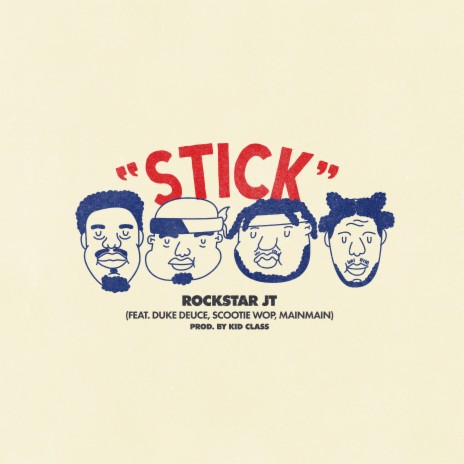 Stick ft. Duke Deuce, Scootie Wop & MainMain