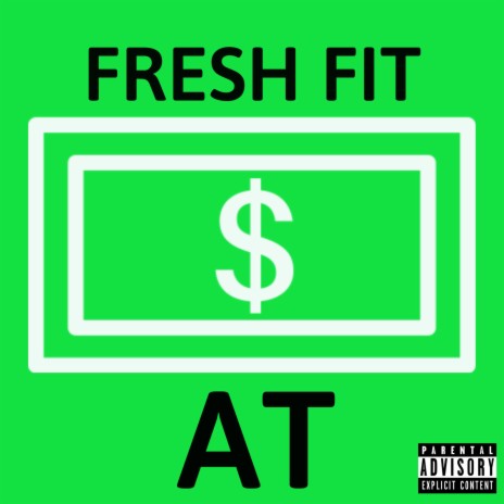 Fresh Fit (feat. Daggy)