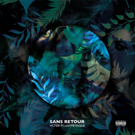 Sans Retour ft. Lasymétrique | Boomplay Music