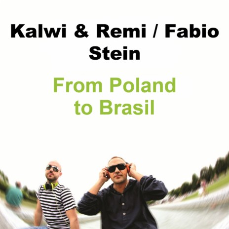 From Poland to Brasil ft. Fabio Stein