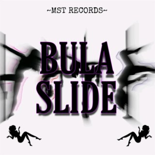 Bula Slide
