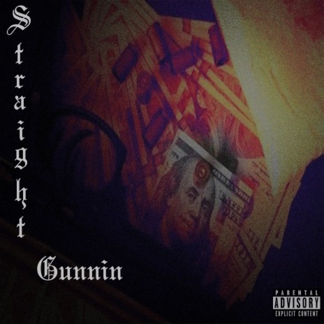 Straight Gunnin | Boomplay Music