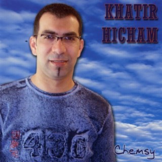 Khatir Hicham, Chemsy