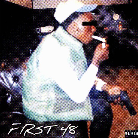 FIRST 48 | Boomplay Music
