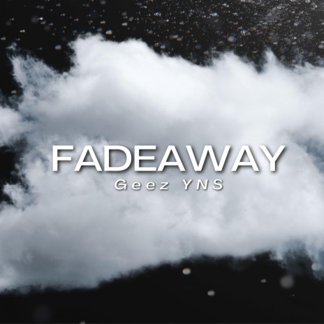 Fadeaway | Boomplay Music