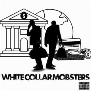 White Collar Mobsters