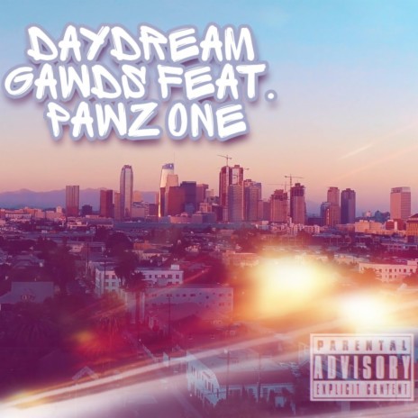 Daydream (feat. Pawz One)