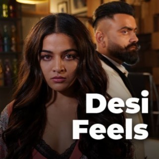 Desi Feels