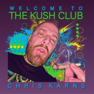 Welcome to the Kush Club