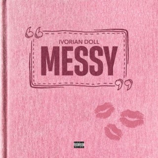 Messy lyrics | Boomplay Music