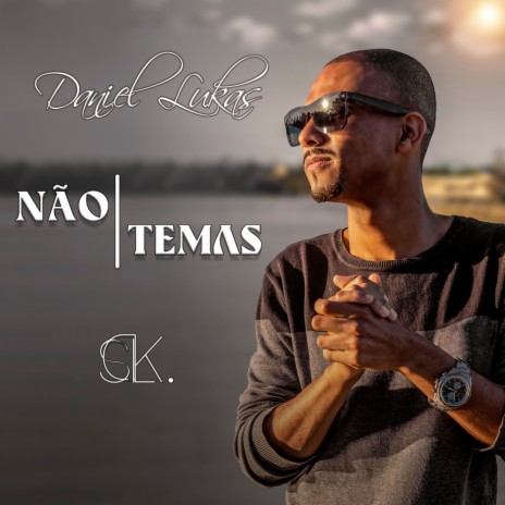 Não Temas | Boomplay Music