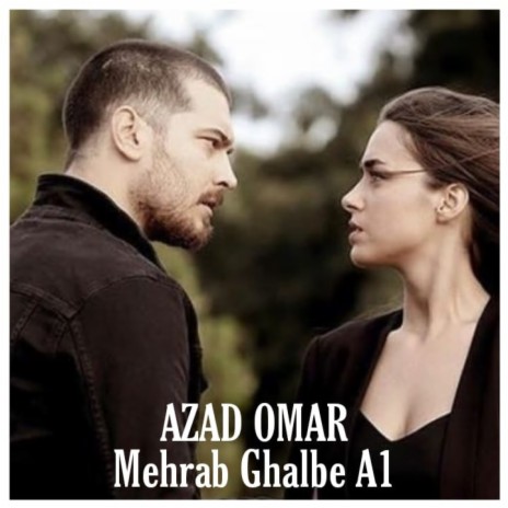 Mehrab Ghalbe A1 | Boomplay Music