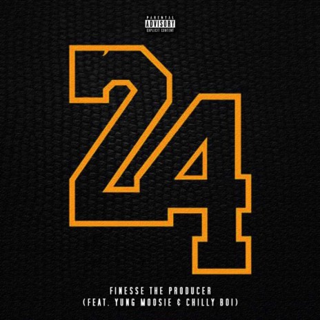 24 (feat. Yung Moosie & Chilly Boi) | Boomplay Music